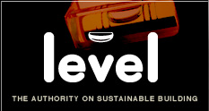 Level. The Authority on Sustainable Building. 